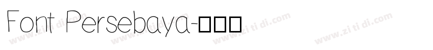 Font Persebaya字体转换